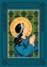 The Magnificat Readers: Fourth Reader - Highway to Heaven Series